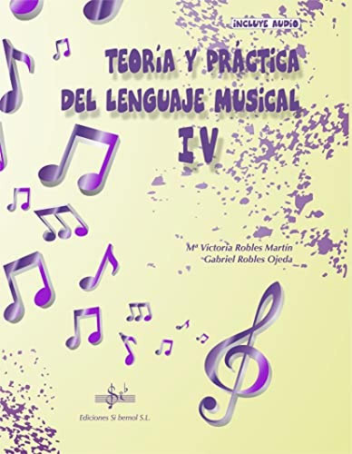 Teoria Y Práctica Del Lenguaje Musical 4 Robles, Mª Victor