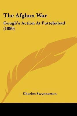 Libro The Afghan War : Gough's Action At Futtehabad (1880...