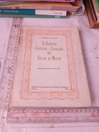 El Instituto Científico Y Literario Del Estado De México