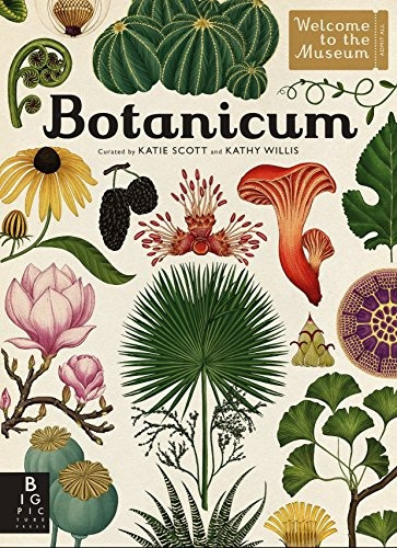 Book : Botanicum: Welcome To The Museum - Kathy Willis