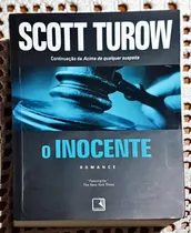 Comprar Livro - O Inocente - Scott Turow - Continuação De Acima De Qualquer Suspeita - Literatura De Tribunal Norte-americana, Ficção Policial Americana, Literatura Estrangeira
