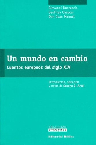 Un Mundo En Cambio. Cuentos Europeos Del Siglo Xiv: Giovanni