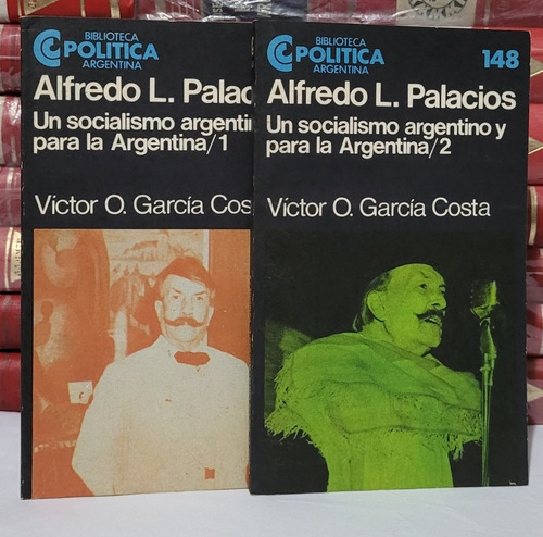 Alfredo Palacios Un Socialista Argentino Y Para La Argentina