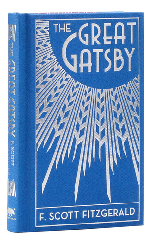 Libro: The Great Gatsby: Deluxe Clothbound Edition (arcturus