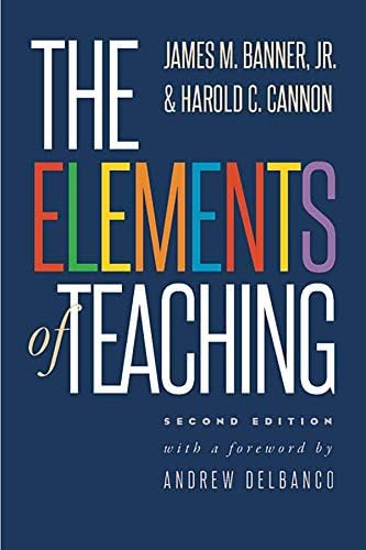 The Elements Of Teaching, De Banner Jr., James M.. Editorial Yale University Press, Tapa Blanda En Inglés