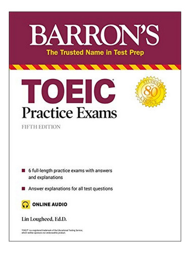 Toeic Practice Exams (with Online Audio) - Lin Loughee. Eb18