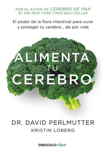 Alimenta Tu Cerebro - David Perlmutter