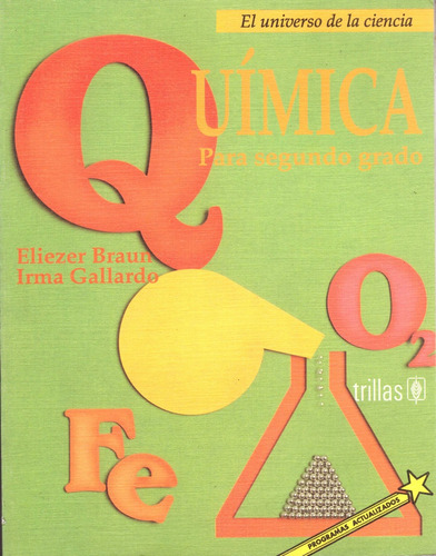 Quimica. El Universo De La Ciencia 2. Secundaria - Braun, El