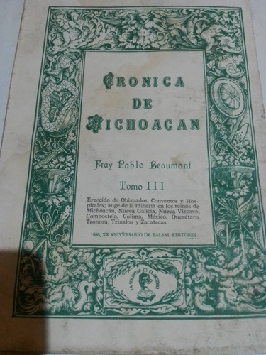 Cronica De Michoacán Tomo Iii - Fray Pablo Beaumont