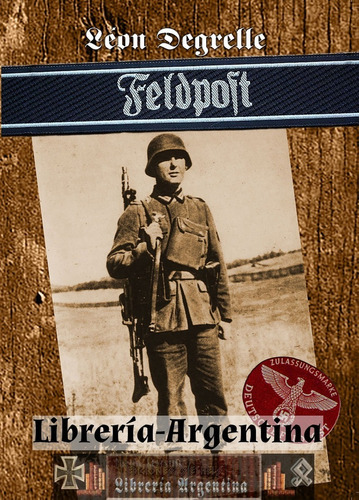 Feldpost - Correo De Campaña - Waffen Ss Léon Degrelle