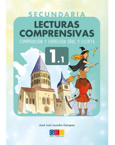 Libro Lecturas Comprensivas. Secundaria 1.1 - Luceño Campos