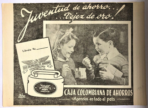 Caja Colombiana De Ahorros Antiguo Aviso Publicitario 1947