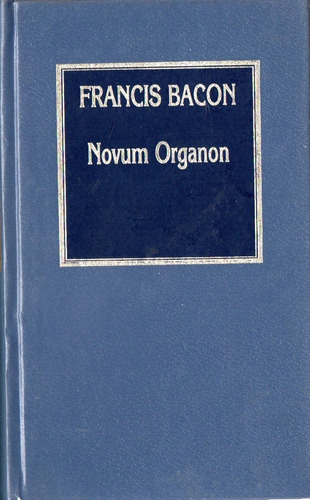 Francis Bacon  Novum Organon 