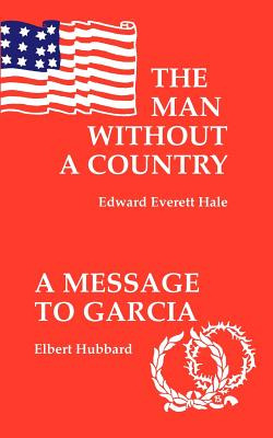 Libro The Man Without A Country / A Message To Garcia - H...