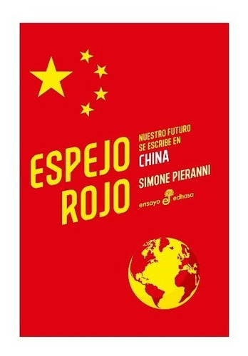 Espejo Rojo - Simone Pieranni - Edhasa