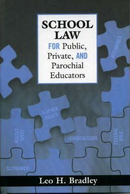 Libro School Law For Public, Private, And Parochial Educa...