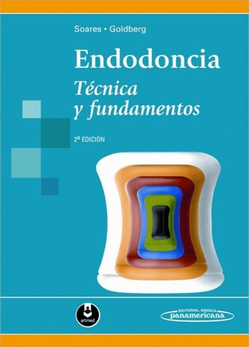 Soares Endodoncia Técnica Y Fundamentos ¡envío Gratis!