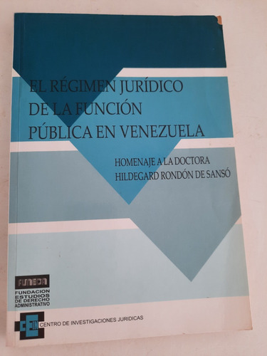 El Régimen Jurídico De La Función Pública En Venezuela. 2003