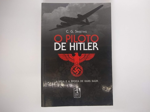 Livro O Piloto De Hitler