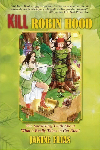 Kill Robin Hood, De Janine Elias. Editorial Outskirts Press, Tapa Blanda En Inglés