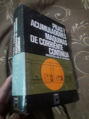 Libro Ceac Pilas Y Acumuladores Maquinas De Corriente 