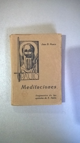 Meditaciones - Juan B. Penco - San Pablo