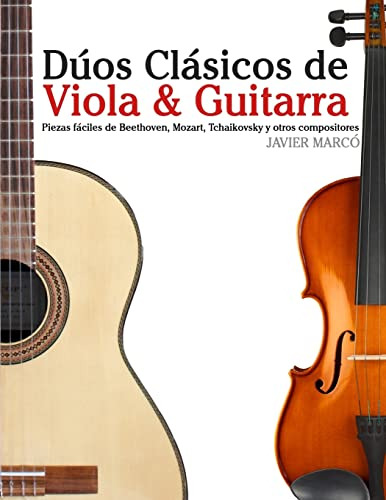 Duos Clasicos De Viola & Guitarra: Piezas Faciles De Beethov