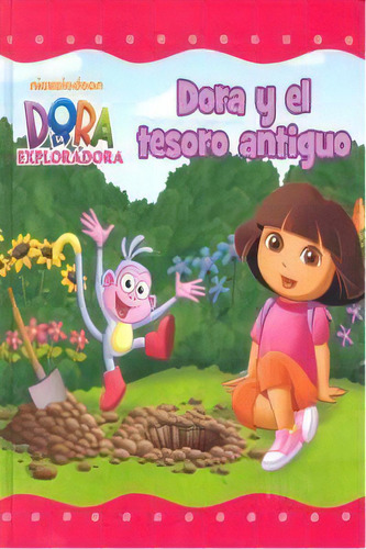 Dora Y El Tesoro Antiguo (un Cuento De Dora La Exploradora), De Nickelodeon. Editorial Beascoa, Tapa Dura En Español