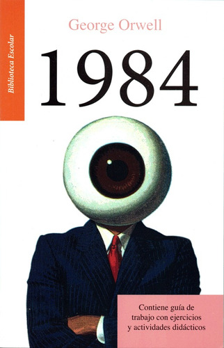 1984  -  George Orwell  /  Edición Escolar Infantil Juvenil