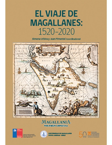 El Viaje De Magallanes: 1520-2020, De Es, Vários. Editorial Ediciones Universitarias De Valparaiso, Tapa Blanda En Español