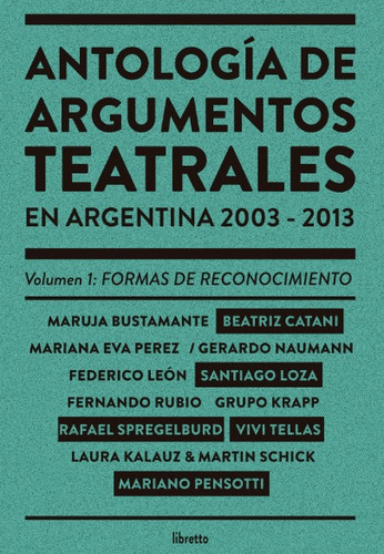 Antología De Argumentos Teatrales Vol. 1 - Aa.vv.  - Librett