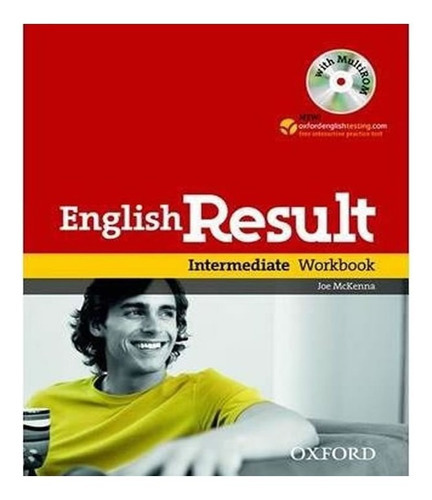 English Result Intermediate Workbook With Ans Book And M: English Result Intermediate Workbook With Ans Book And Multi Rom, De Hancock, Marck. Editora Oxford, Capa Mole, Edição 1 Em Inglês