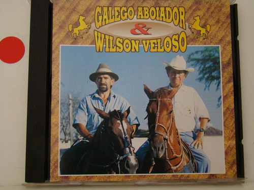 Cd-galego Aboiador E Wilson Veloso -despedida Do Vaqueiro