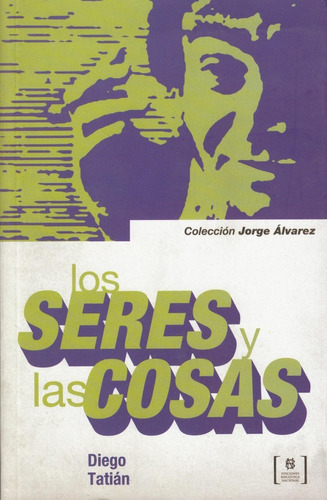 Diego Tatian - Los Seres Y Las Cosas