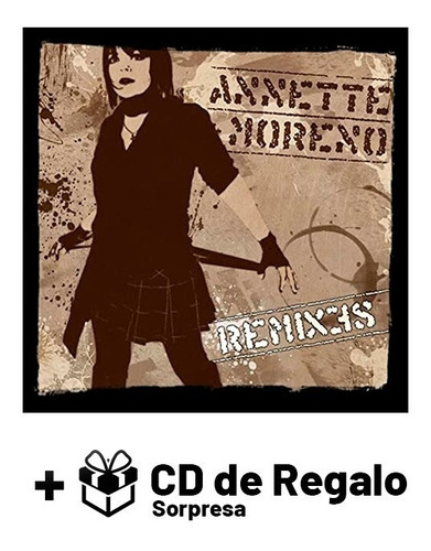 Annette Moreno - Remixes - Cd + Regalo