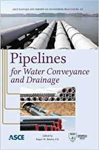 Pipelines For Water Conveyance And Drainage (manual Of Pract