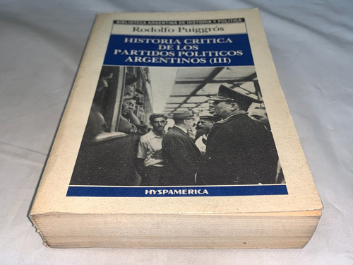 Historia Critica De Los Partidos Politicos Argentinos 3 (Usado)