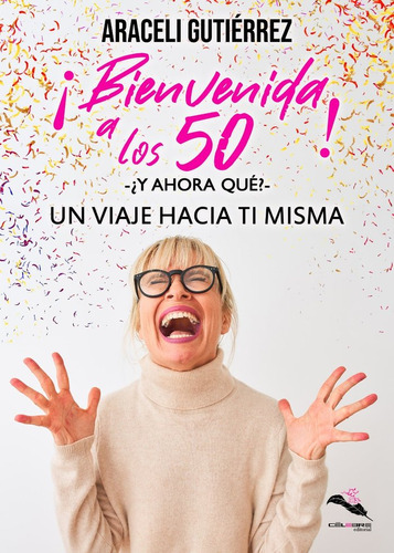 Libro Bienvenida A Los 50 - Gutierrez, Araceli