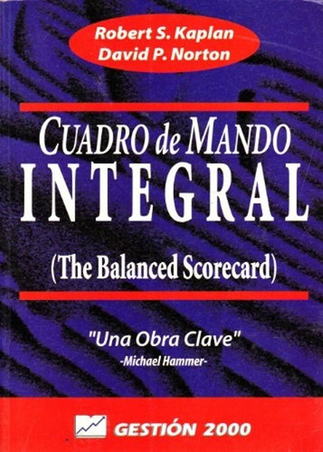 Cuadro De Mando Integral- Robert S. Kaplan- Gestión 2000