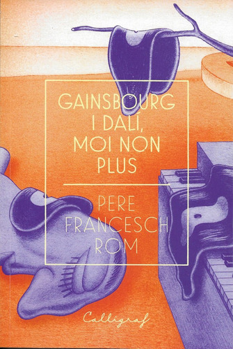 Gainsbourg I Dalí, Moi Non Plus (libro Original)