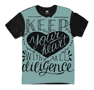 Camiseta Plus Size Frase Keep Your Heart With All Diligence
