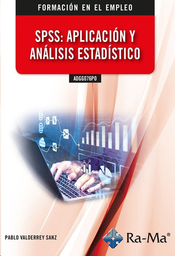 Libro Adgg076po Spss Aplicacion Y Analisis Estadistico - ...