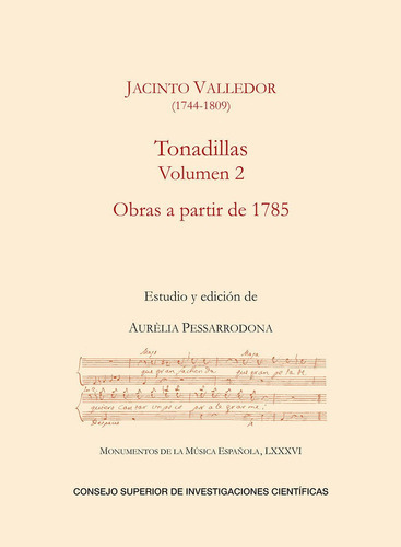 Tonadillas. Volumen 2, Obras a partir de 1785, de Valledor, Jacinto. Editorial Consejo Superior de Investigaciones Cientificas, tapa blanda en español