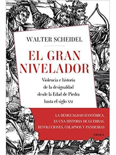 Libro El Gran Nivelador - Walter Scheidel