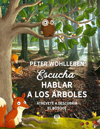 Escucha Hablar A Los Arboles - Wohlleben Peter