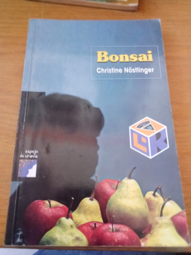 Bonsai / Christine  Nöstlinger