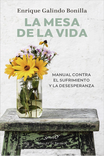 La Mesa De La Vida. Manual Aburriento Y Desesperanza -   - *