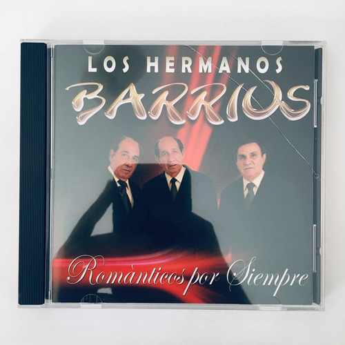 Los Hermanos Barrios - Románticos Por Siempre Cd Nuevo 