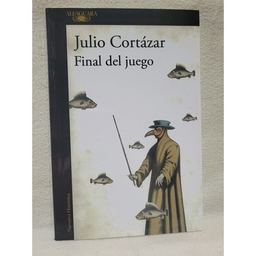 Final Del Juego- Julio Cortázar- Libro Nuevo 