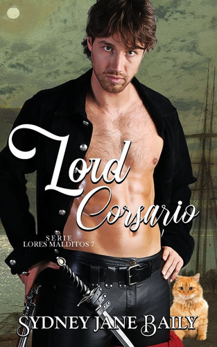 Libro: Lord Corsario (lores Malditos) (spanish Edition)
